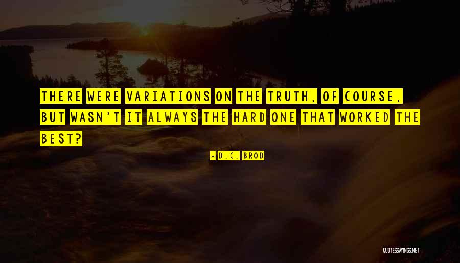 Grillon Quotes By D.C. Brod Grillon Quotes By D.C. Brod
