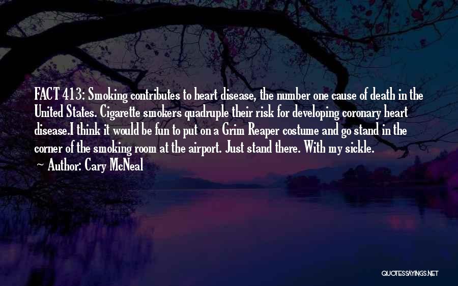 Grim Reaper Quotes By Cary McNeal