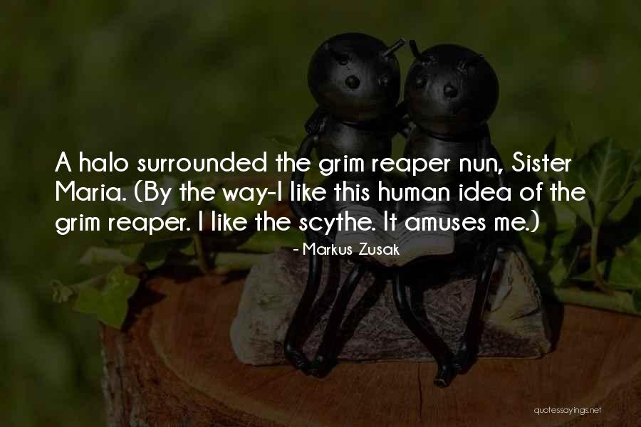 Grim Reaper Quotes By Markus Zusak