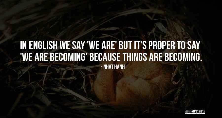 Grima Quotes By Nhat Hanh Grima Quotes By Nhat Hanh