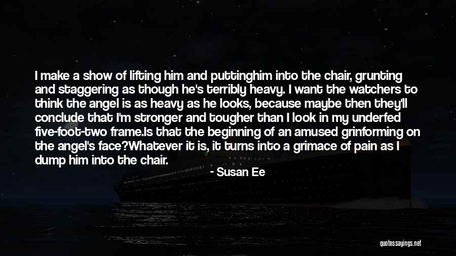 Grimace Face Quotes By Susan Ee Grimace Face Quotes By Susan Ee