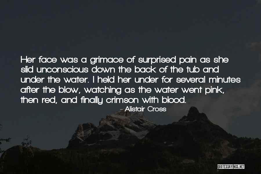 Grimace Quotes By Alistair Cross