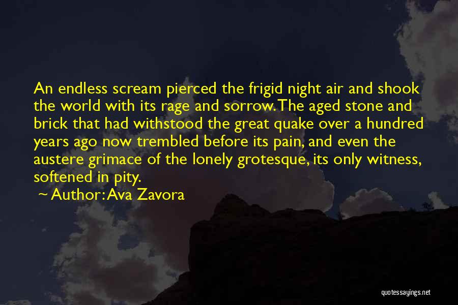 Grimace Quotes By Ava Zavora