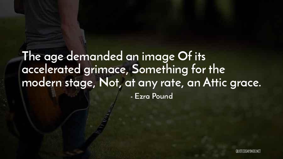 Grimace Quotes By Ezra Pound