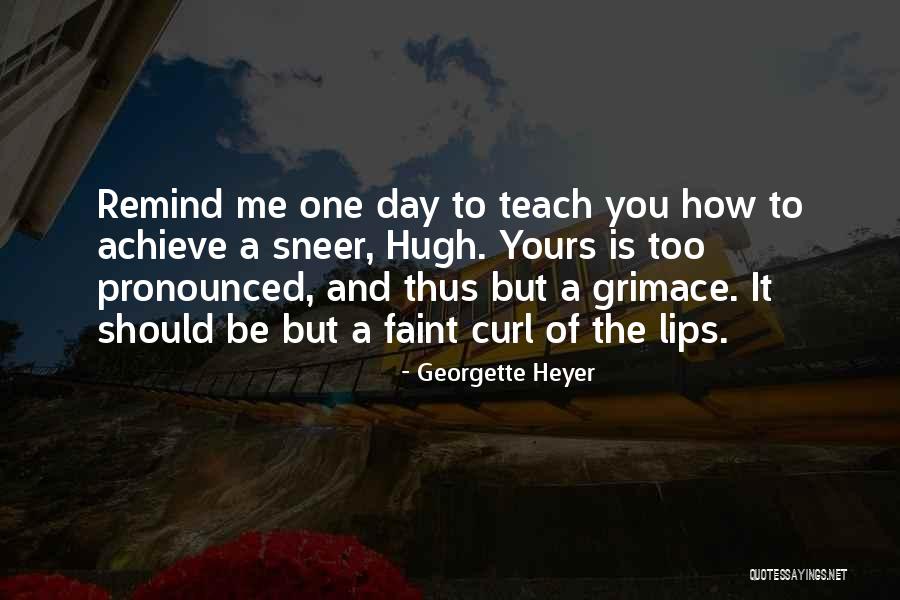 Grimace Quotes By Georgette Heyer