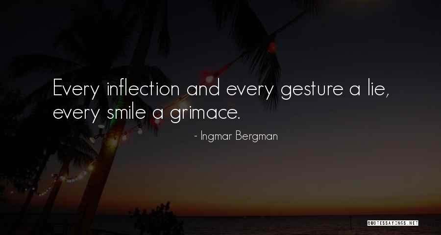 Grimace Quotes By Ingmar Bergman