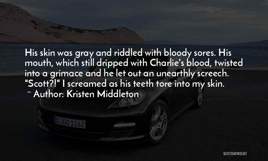 Grimace Quotes By Kristen Middleton
