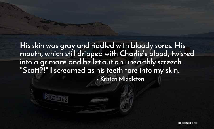 Grimace Quotes By Kristen Middleton