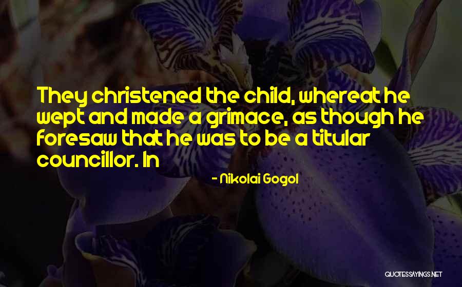 Grimace Quotes By Nikolai Gogol