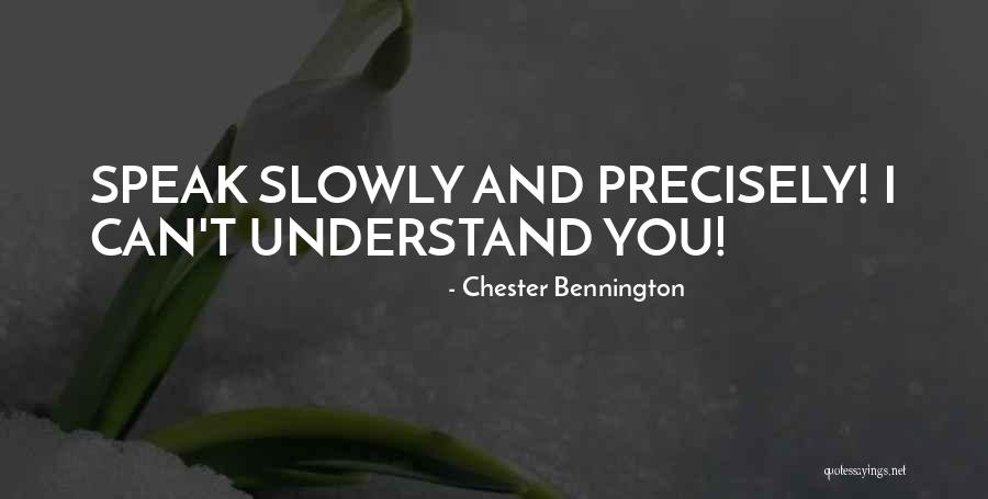Grimaced Pronunciation Quotes By Chester Bennington Grimaced Pronunciation Quotes By Chester Bennington