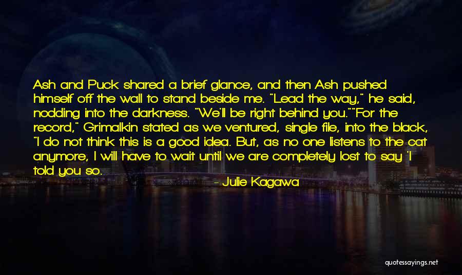 Grimalkin Quotes By Julie Kagawa Grimalkin Quotes By Julie Kagawa