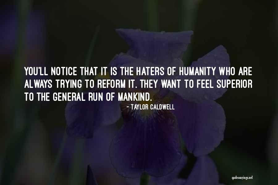 Grimards Manchester Quotes By Taylor Caldwell Grimards Manchester Quotes By Taylor Caldwell