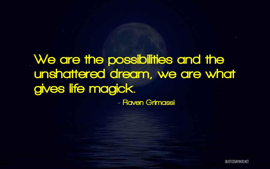 Grimassi Raven Quotes By Raven Grimassi Grimassi Raven Quotes By Raven Grimassi