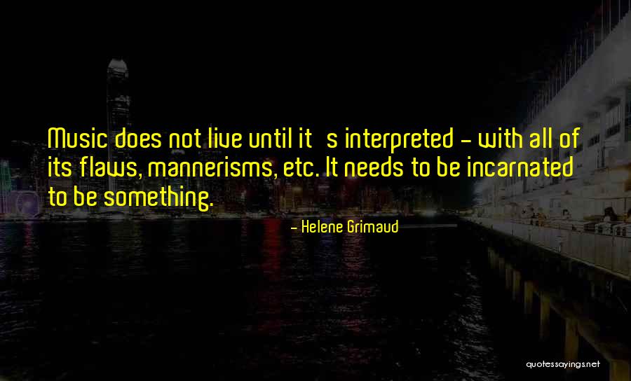 Grimaud Helene Quotes By Helene Grimaud Grimaud Helene Quotes By Helene Grimaud