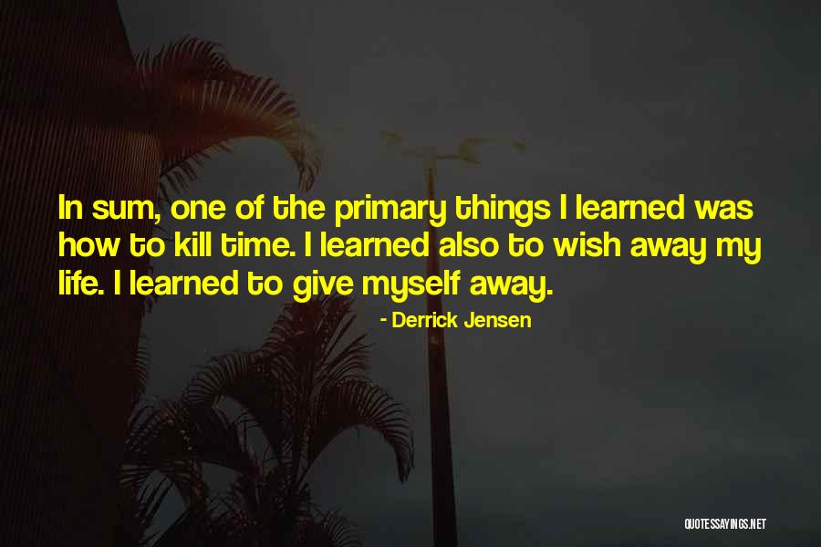 Grimmjow Pantera Quotes By Derrick Jensen Grimmjow Pantera Quotes By Derrick Jensen