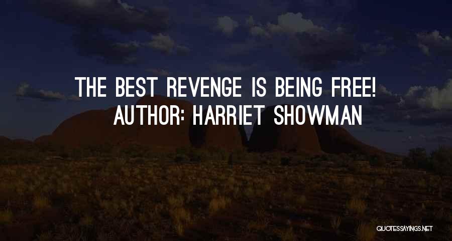 Grimness Movie Quotes By Harriet Showman
