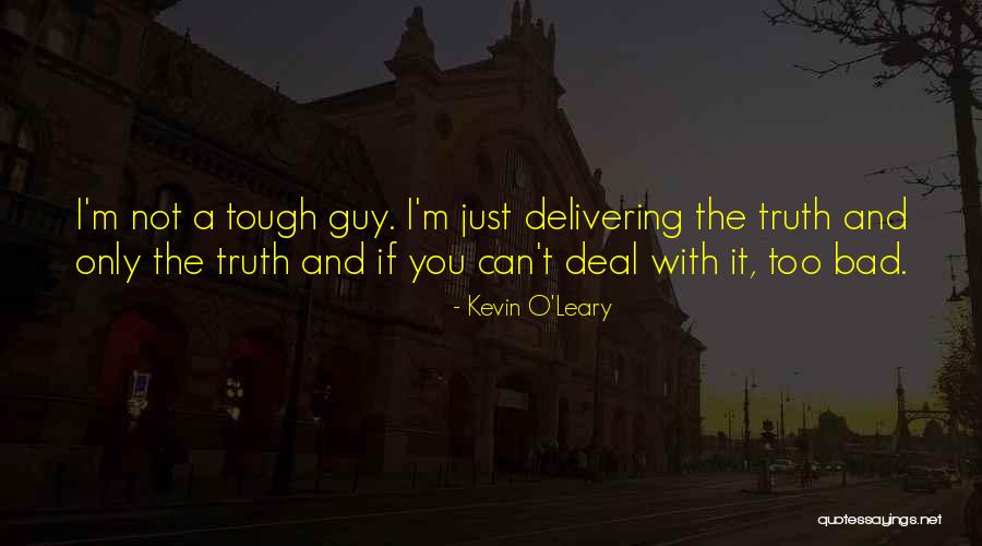 Grimnessesluis Quotes By Kevin O'Leary Grimnessesluis Quotes By Kevin O'Leary