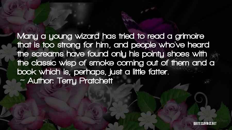 Grimoire Quotes By Terry Pratchett