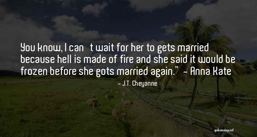 Grimson Movie Quotes By J.T. Cheyanne Grimson Movie Quotes By J.T. Cheyanne