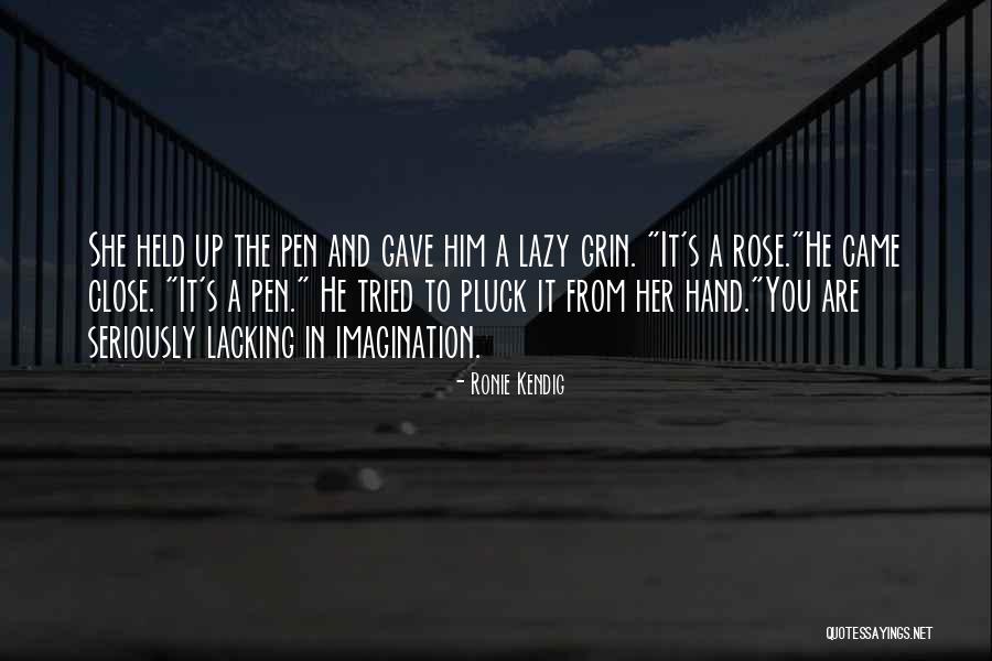 Grin Quotes By Ronie Kendig Grin Quotes By Ronie Kendig