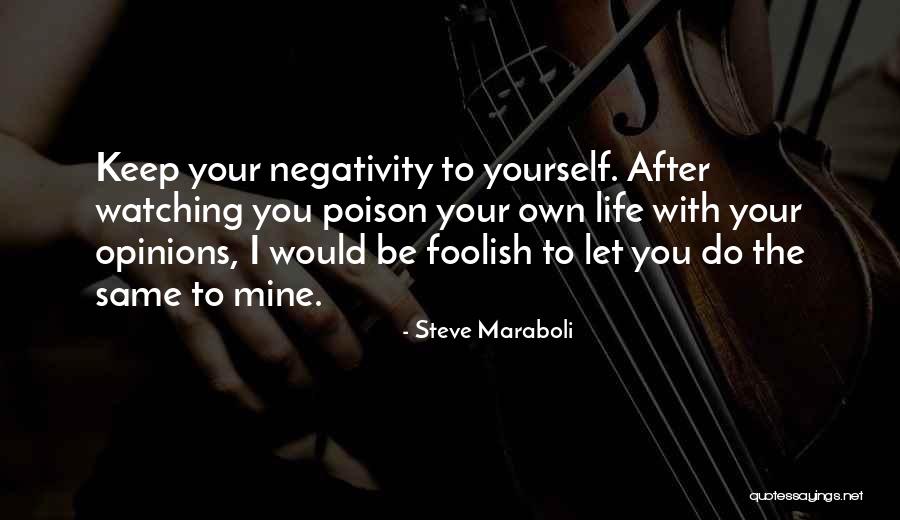 Grinaldas Da Quotes By Steve Maraboli Grinaldas Da Quotes By Steve Maraboli