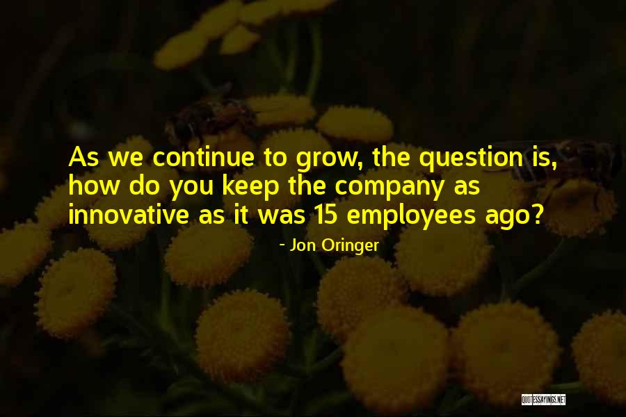 Grinaldas Significado Quotes By Jon Oringer Grinaldas Significado Quotes By Jon Oringer