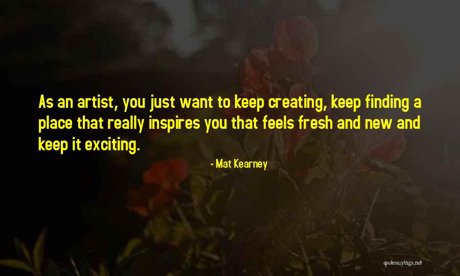 Grinbaum Owner Quotes By Mat Kearney