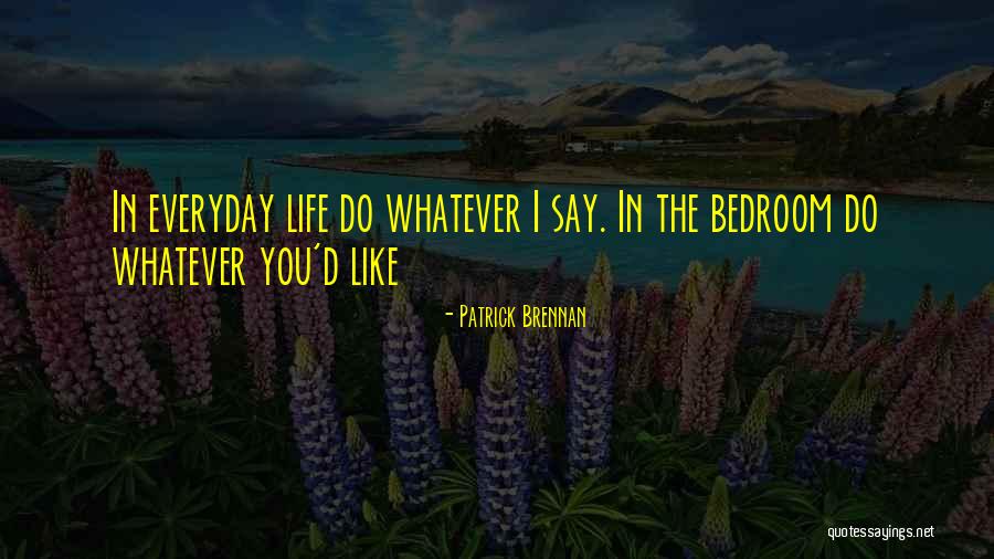 Grinbergas Quotes By Patrick Brennan Grinbergas Quotes By Patrick Brennan