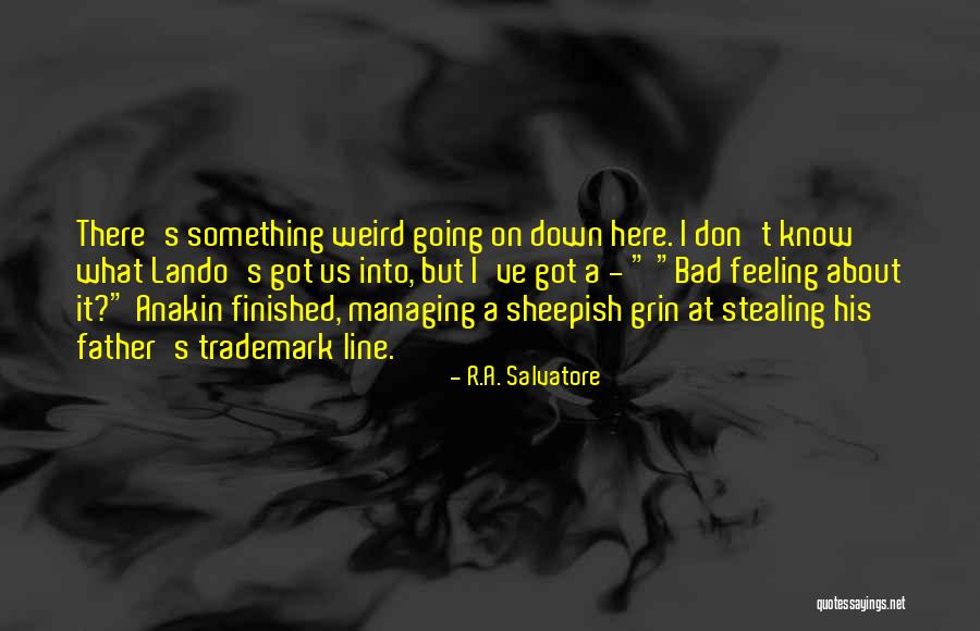 Grinchy Give Me A Hug Quotes By R.A. Salvatore Grinchy Give Me A Hug Quotes By R.A. Salvatore