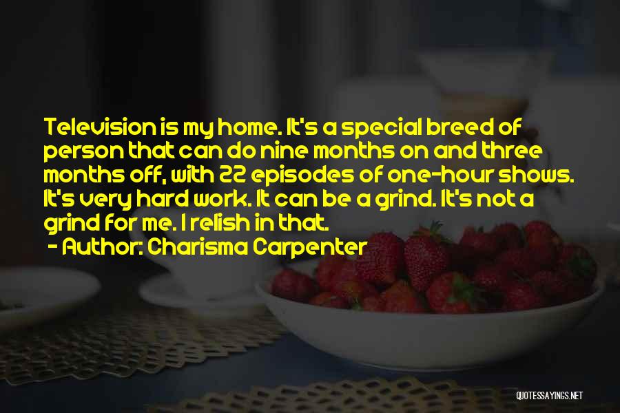 Grind On Me Quotes By Charisma Carpenter