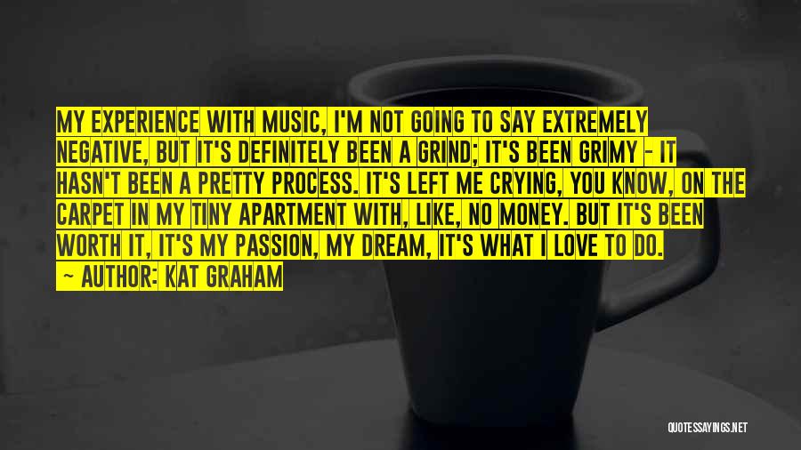 Grind On Quotes By Kat Graham