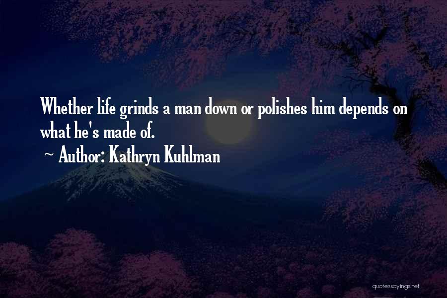 Grind On Quotes By Kathryn Kuhlman