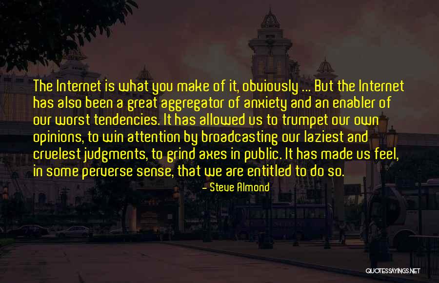 Grind Quotes By Steve Almond Grind Quotes By Steve Almond