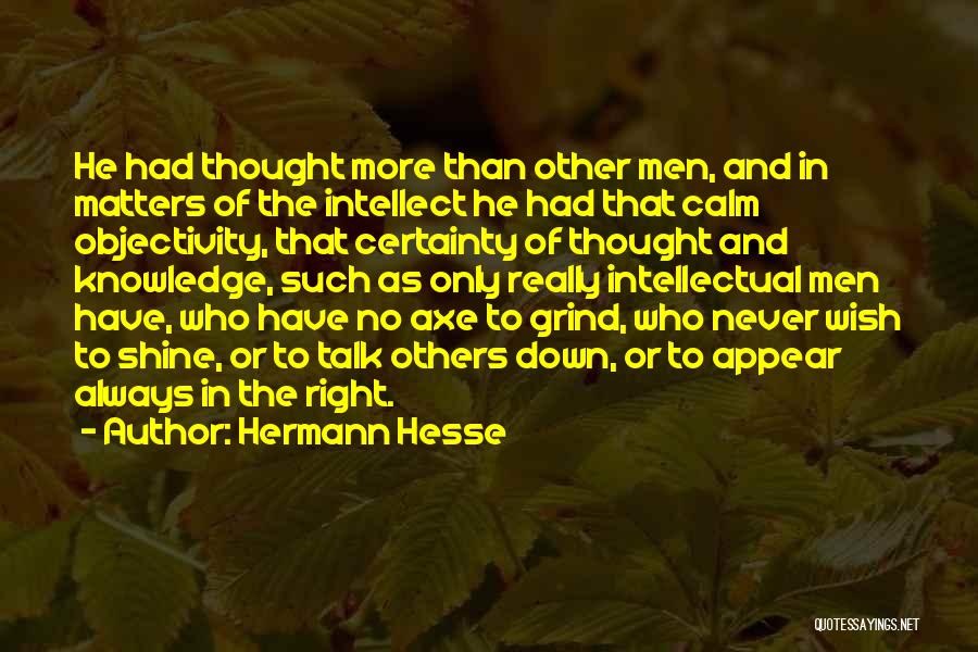 Grind To Shine Quotes By Hermann Hesse