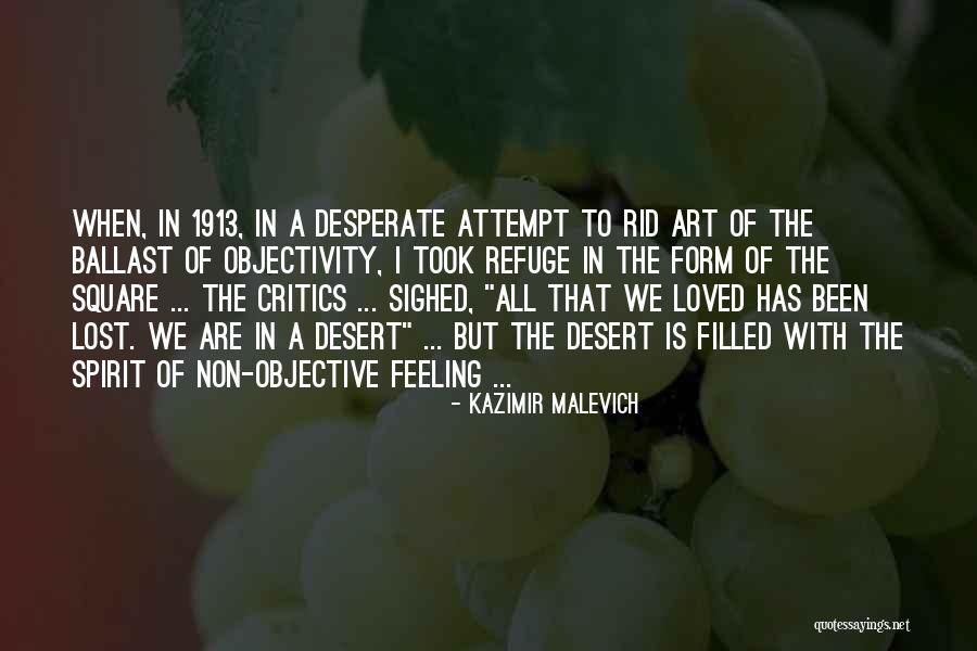 Grinded Or Ground Quotes By Kazimir Malevich Grinded Or Ground Quotes By Kazimir Malevich