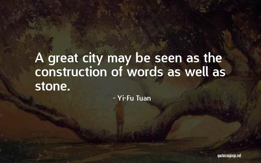 Grinded Or Ground Quotes By Yi-Fu Tuan Grinded Or Ground Quotes By Yi-Fu Tuan