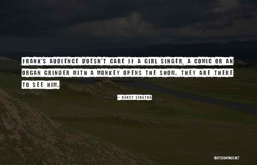 Grinder Quotes By Nancy Sinatra Grinder Quotes By Nancy Sinatra