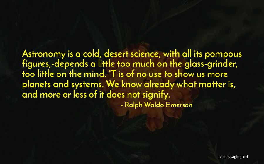 Grinder Quotes By Ralph Waldo Emerson Grinder Quotes By Ralph Waldo Emerson