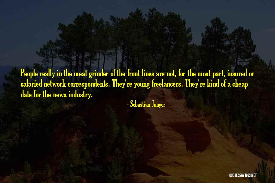 Grinder Quotes By Sebastian Junger Grinder Quotes By Sebastian Junger