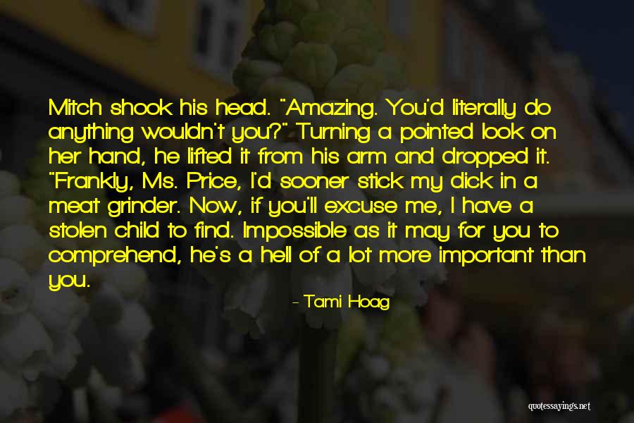 Grinder Quotes By Tami Hoag Grinder Quotes By Tami Hoag