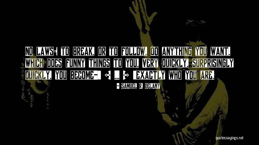 Grinders Hartville Quotes By Samuel R. Delany Grinders Hartville Quotes By Samuel R. Delany