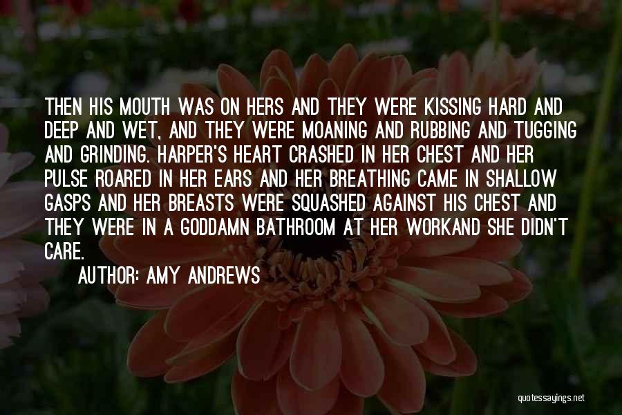 Grinding Hard Quotes By Amy Andrews