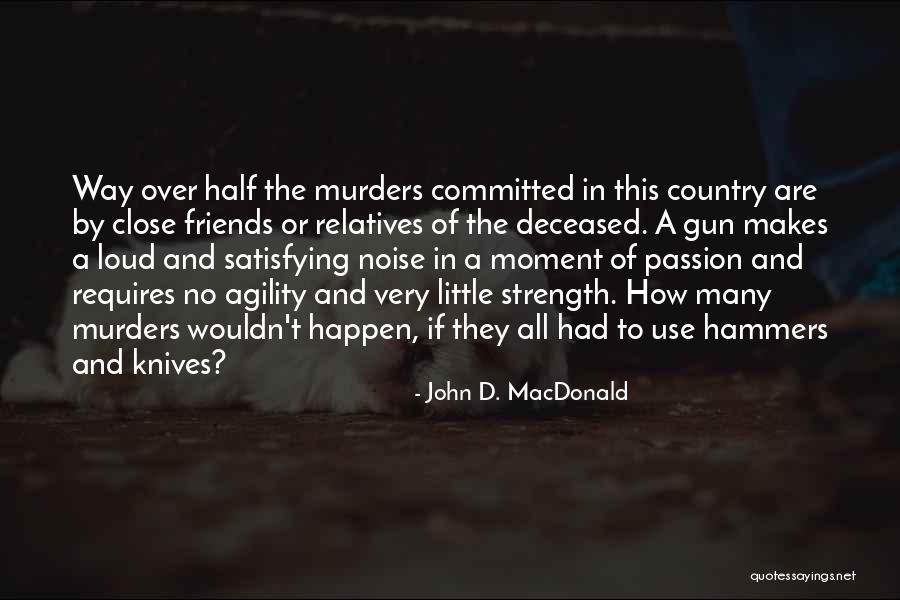 Gringa Food Quotes By John D. MacDonald Gringa Food Quotes By John D. MacDonald