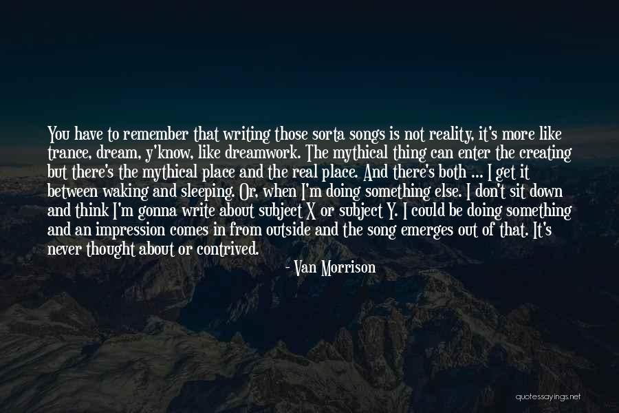 Gringa Taco Quotes By Van Morrison Gringa Taco Quotes By Van Morrison