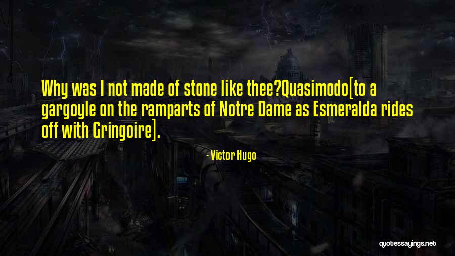 Gringoire Quotes By Victor Hugo