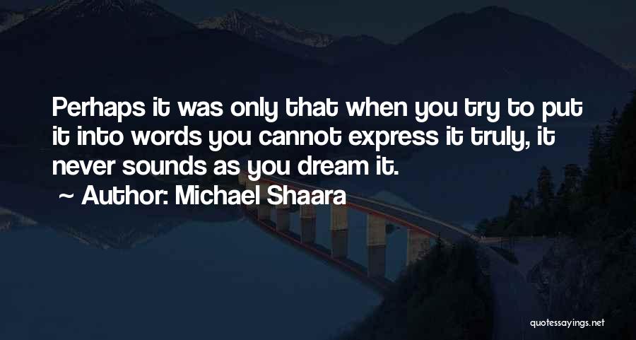 Grinko Style Quotes By Michael Shaara