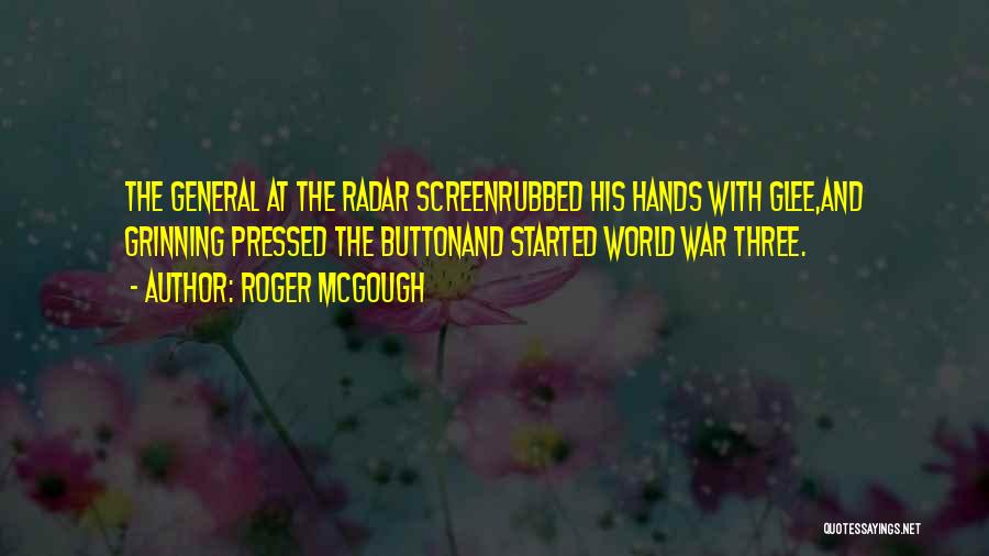 Grinning Quotes By Roger McGough