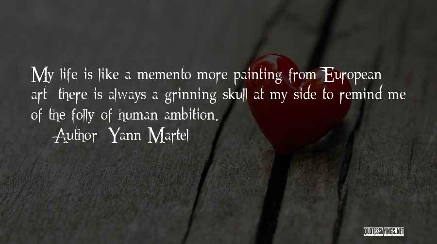 Grinning Quotes By Yann Martel