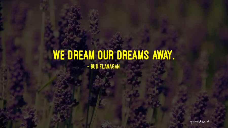 Grinstead Murder Quotes By Bud Flanagan Grinstead Murder Quotes By Bud Flanagan