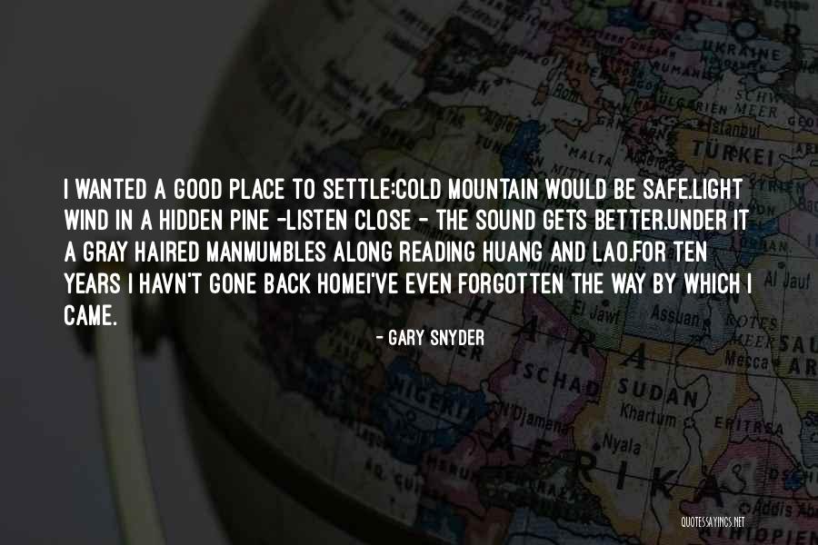 Grinton Will Library Quotes By Gary Snyder Grinton Will Library Quotes By Gary Snyder